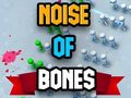 Game Noise Of Bones