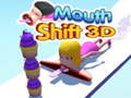 Jeu Mouth Shift 3D