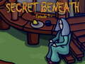 Jeu The Secret Beneath Episode 1