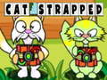 Game Cat Strapped