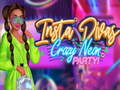 Game Insta Divas Crazy Neon Party