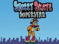 Jeu Street Skate Superstar