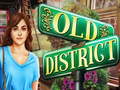 Jeu Old District