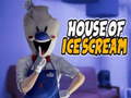 Game House Of Ice Scream