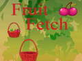 Jeu Fruit Fetch