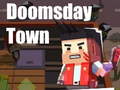 Game Doomsday Town