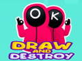 Game Draw and Destroy