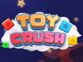 Game Toy Crush