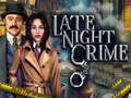 Game Late Night Crime
