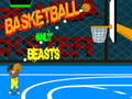 Jeu Basketball only beasts
