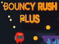 Jeu Bouncy Rush Plus