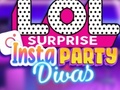 Game LOL Surprise Insta Party Divas