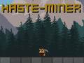 Game Haste-Miner