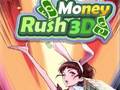 Jeu Money Rush 3D