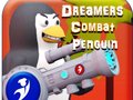 Game Dreamers Combat Penguin