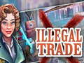 Jeu Illegal Trade