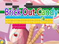Game Brick Out Candy 