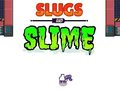 Jeu Slugs & Slime