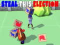 Game Steal This Election