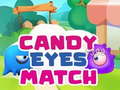 Jeu Candy Eyes Match