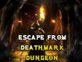 Jeu Escape From Deathmark Dungeon