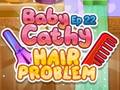 Jeu Baby Cathy Ep22: Hair Problem