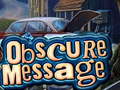 Game Obscure Message