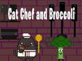 Game Cat Chef and Broccoli