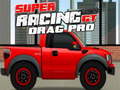 Jeu Super Racing GT : Drag Pro