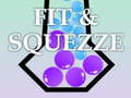 Game Fit & Squezze