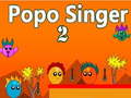 Jeu Popo Singer 2