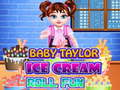 Game Baby Taylor Ice Cream Roll Fun