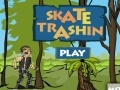 Jeu Skate Trashin