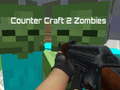 Jeu Counter Craft 2 Zombies