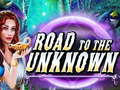 Game Road to the Unknown