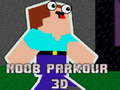 Jeu Noob Parkour 3D