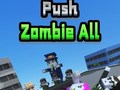 Jeu Push Zombie All