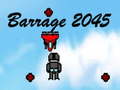 Game Barrage 2045