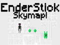 Game EnderStick Skymap