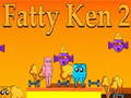 Game Fatty Ken 2