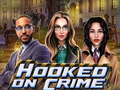 Game Hooked on Crime