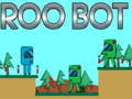 Jeu Roo Bot