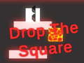 Jeu Drop the Square