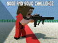 Game Noobs and Squid Challenge