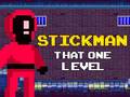 Jeu Stickman That One Level