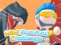 Game Mini Survival Challenge