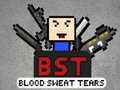 Game BST Blood Sweat Tears