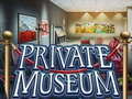 Jeu Private Museum