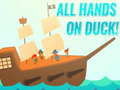 Jeu All Hands On Duck!