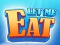 Game Let Me Eat